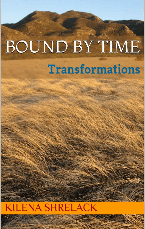 Bound by Time: Transformations –&nbsp;Excerpt